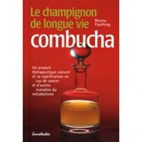 Le kombucha : champignon de longue vie