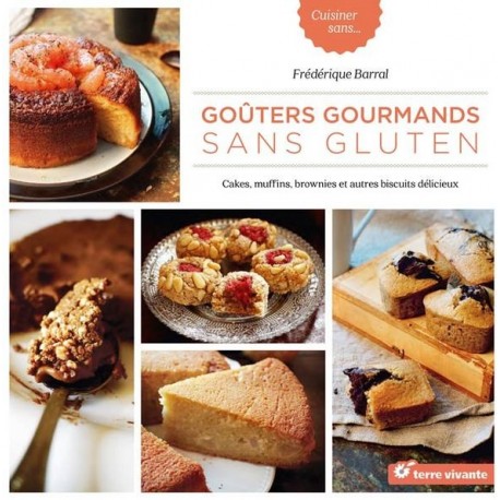 GOÛTERS GOURMANDS SANS GLUTEN