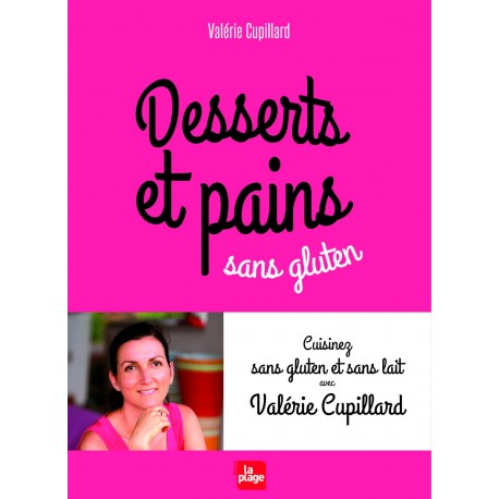 DESSERTS ET PAINS SANS GLUTEN