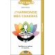 J'HARMONISE MES CHAKRAS