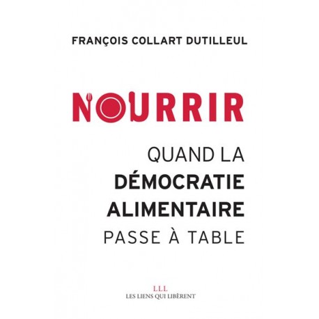 NOURRIR, DÉMOCRATIE ALIMENTAIRE