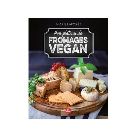 PLATEAU DE FROMAGES VEGAN