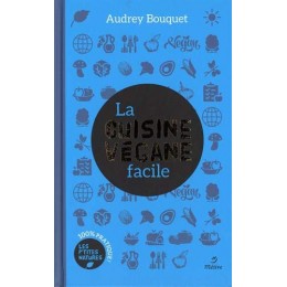 LA CUISINE VEGANE FACILE