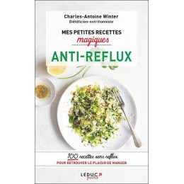 MES PETITES RECETTES ANTI-REFLUX