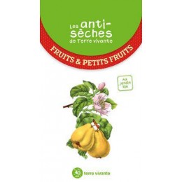 LES ANTI-SECHES FRUITS & PETITS FRUITS