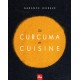 LE CURCUMA EN CUISINE