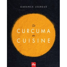 LE CURCUMA EN CUISINE