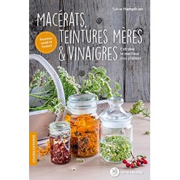 MACERATS TEINTURES MERES ET VINAIGRES