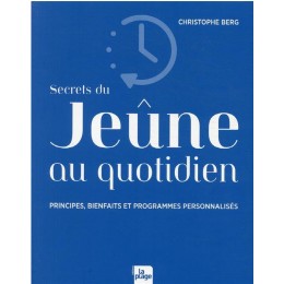 SECRETS DU JEUNE AU QUOTIDIEN