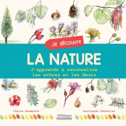 JE DECOUVRE LA NATURE