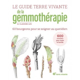 LE GUIDE DE GEMMOTHÉRAPIE