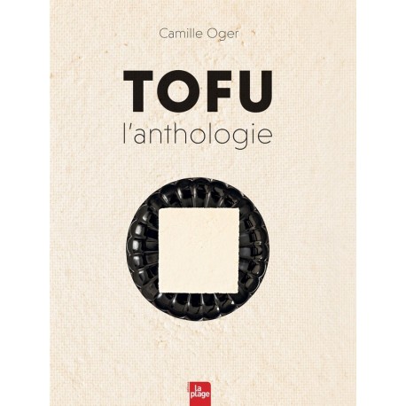 TOFU L'ANTHLOGIE