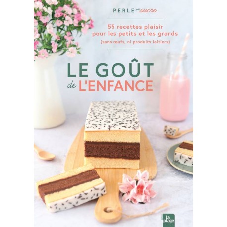 LE GOUT DE L'ENFANCE