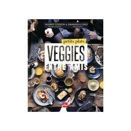 PETITS PLATS VEGGIES ENTRE AMIS