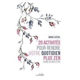 20 ACTIVITES POUR RENDRE VOTRE QUOTIDIEN
