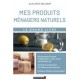 MES PRODUITS MENAGERS NATURELS