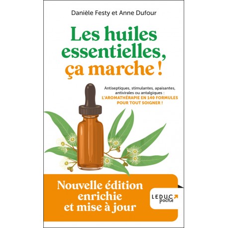 LES HUILES ESSENTIELLES CA MARCHE