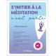 S'INITIER À LA MEDITATION