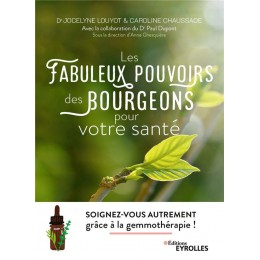 LES FABULEUX POUVOIRS DES BOURGEONS