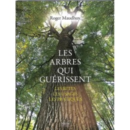 LES ARBRES QUI GUERISSENT