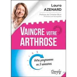 VAINCRE VOTRE ARTHROSE