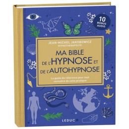MA BIBLE DE L'HYPNOSE