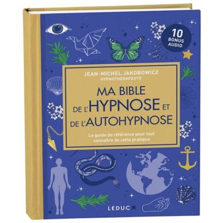 MA BIBLE DE L'HYPNOSE