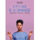 LE PETIT GUIDE DE LA SOPHROLOGIE